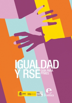 Forética y la Secretaría de Estado de Igualdad publican una guía de igualdad para pymes