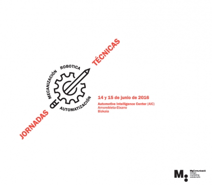 Jornadas Tecnológicas: Mecanizado + Automatización + Robótica