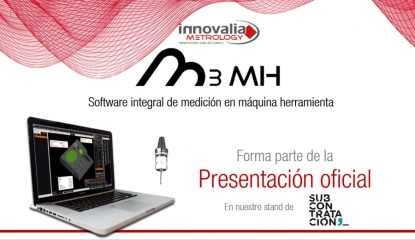 Innovalia presenta en Subcontratación el software de medición en máquina-herramienta M3MH