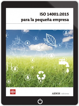Aenor presenta el libro 'ISO 14001:2015 para la pequeña empresa'