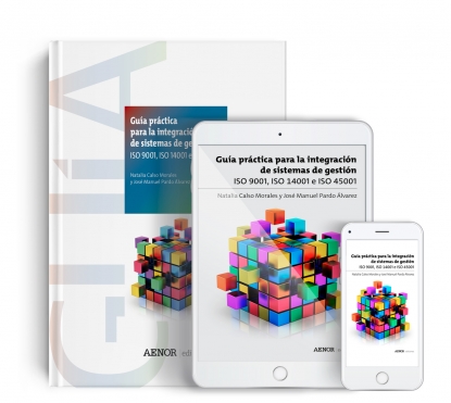 Aenor presenta la 'Guía práctica para la integración de sistemas de gestión'