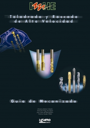 Taladrado y roscado de alta velocidad: Guía de mecanizado