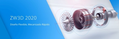 ZW3D 2020 permite diseñar y fabricar productos complejos de manera más sencilla