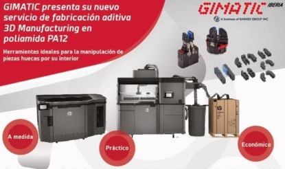 Gimatic lanza un innovador servicio de fabricación aditiva 3D Manufacturing en poliamida PA12