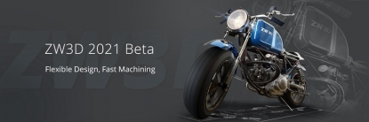 ZW3D 2021 Beta ya está disponible ahora para pruebas