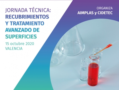 Aimplas y Cidetec organizan una jornada sobre recubrimientos y tratamiento avanzado de superficies