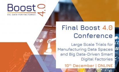El proyecto europeo Boost 4.0 concluye con un evento 'on-line' el 10 de diciembre