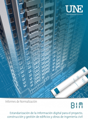 Un informe de UNE busca impulsar la digitalización de la industria de la construcción