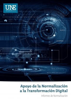 UNE publica un informe para impulsar la transformación digital de las empresas