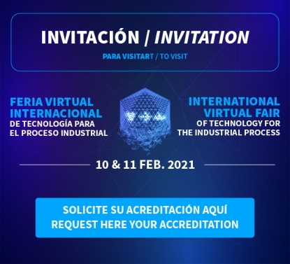 La inscripción a la Feria Virtual Internacional de Tecnología para el Proceso Industrial avanza a buen ritmo