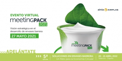 MeetingPack Virtual 2021 presentará las innovaciones y abordará los retos del sector del envase alimentario
