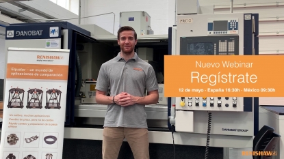 Renishaw organiza un “webinar” sobre calibración en máquina