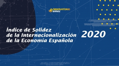 La solidez de la internacionalización de la economía española se sitúa en los 7,006 puntos sobre 10