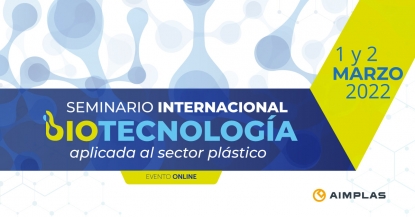 Aimplas organiza el primer “Seminario Internacional de Biotecnología aplicada al sector plástico”