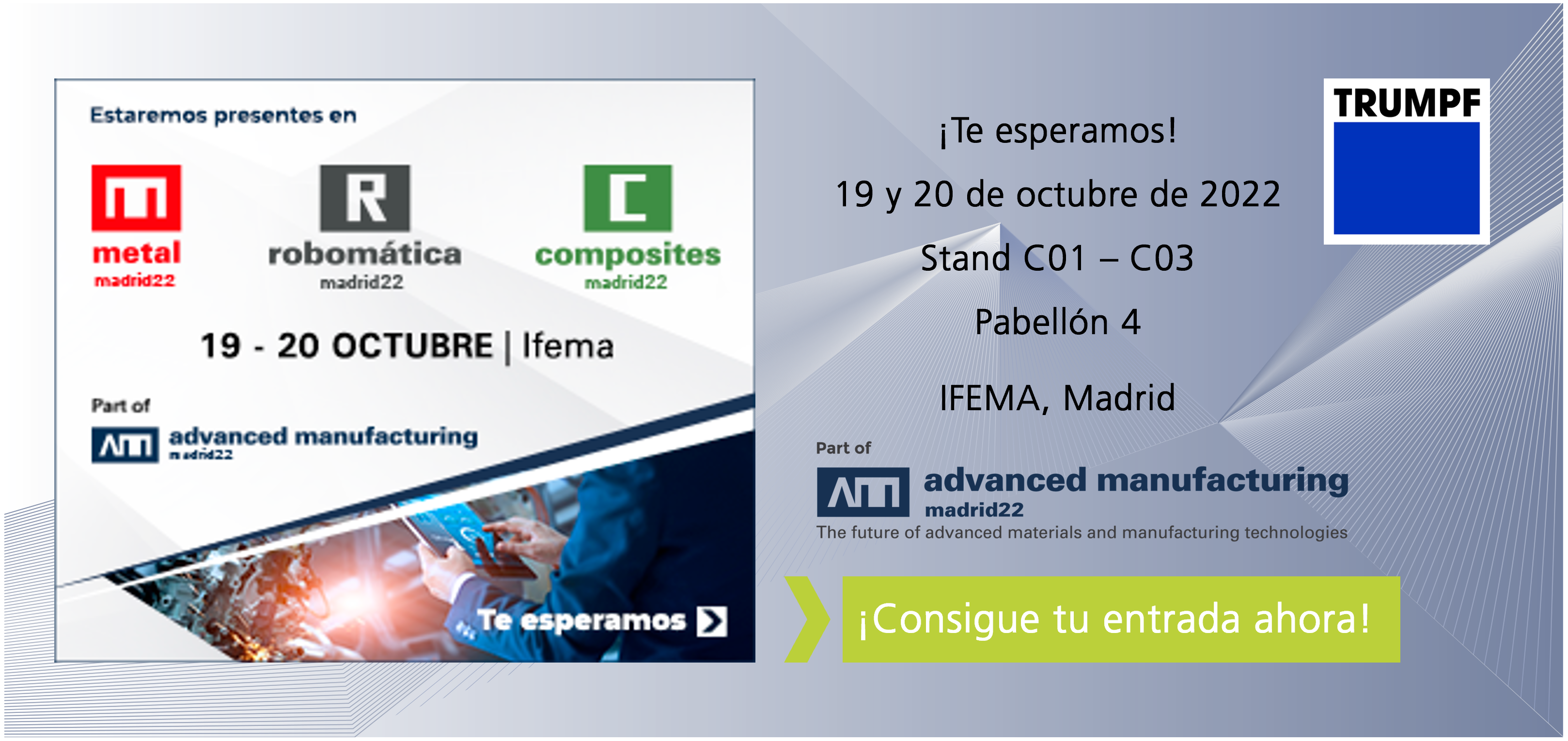 Trumpf de nuevo en Metalmadrid, Robomática y Composites Madrid 2022