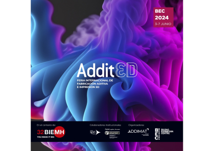 ADDITƐD, una cita ineludible para profesionales y expertos de la fabricación aditiva