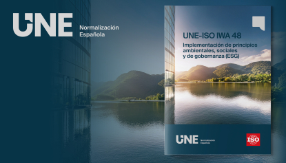 UNE publica en español el estándar global para la implementación de los principios ESG