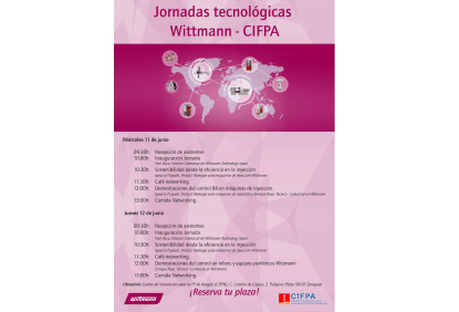 Wittmann Technology Spain organiza las Jornadas Tecnológicas Wittmann – CIFPA en Zaragoza