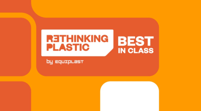 Equiplast renueva su compromiso con la innovación con la plataforma “Rethinking Plastic”