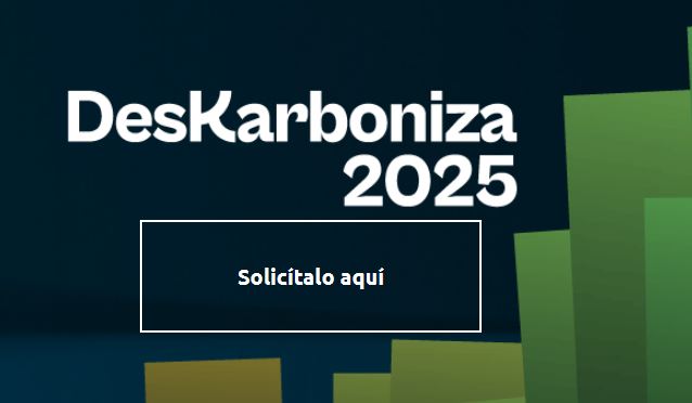 SPRI apoya la descarbonización industrial con el programa Deskarboniza 2025