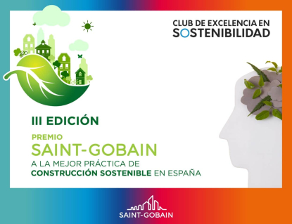 Se convocan los Premios Saint-Gobain a la mejor práctica en Construcción Sostenible