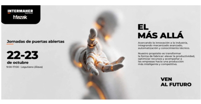 Intermaher organiza Jornadas de Puertas Abiertas para acercar la innovación a la industria